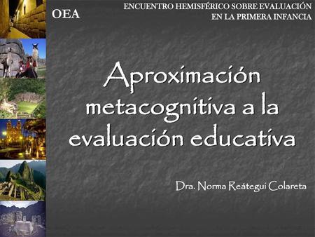 Aproximación metacognitiva a la evaluación educativa
