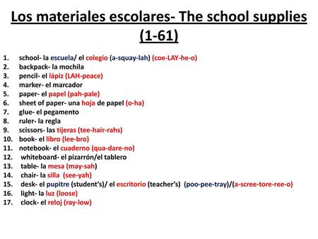 Los materiales escolares- The school supplies (1-61)