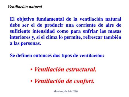 Ventilación estructural. Ventilación de confort.