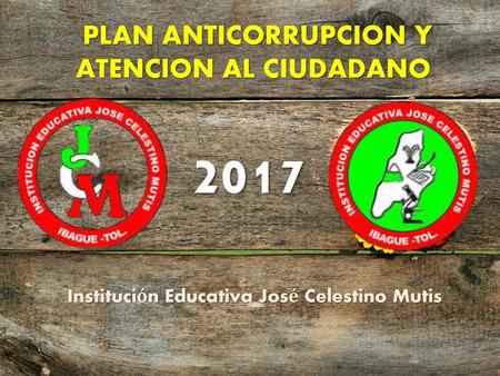 2017 PLAN ANTICORRUPCION Y ATENCION AL CIUDADANO