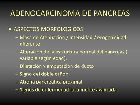 ADENOCARCINOMA DE PANCREAS