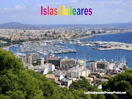 Islas Baleares LaBoutiquedelPowerPoint.net.