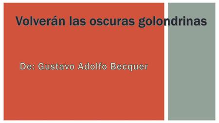 De: Gustavo Adolfo Becquer
