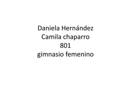 Daniela Hernández Camila chaparro 801 gimnasio femenino