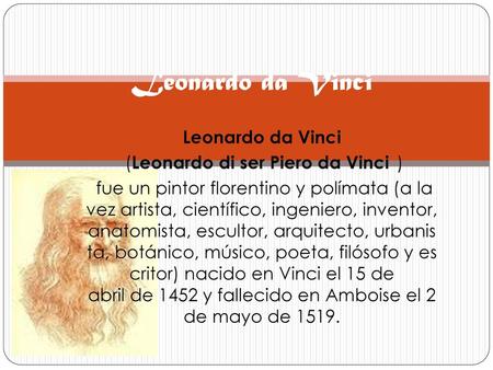 (Leonardo di ser Piero da Vinci )