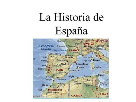 La Historia de España.