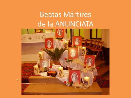Beatas Mártires de la ANUNCIATA