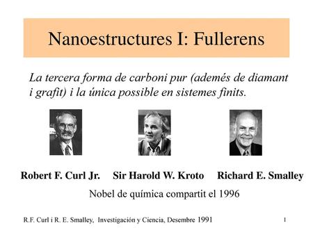 Nanoestructures I: Fullerens
