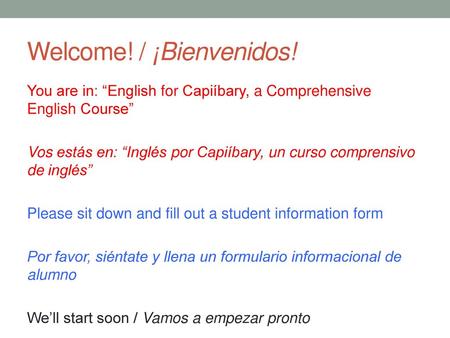 Welcome! / ¡Bienvenidos!