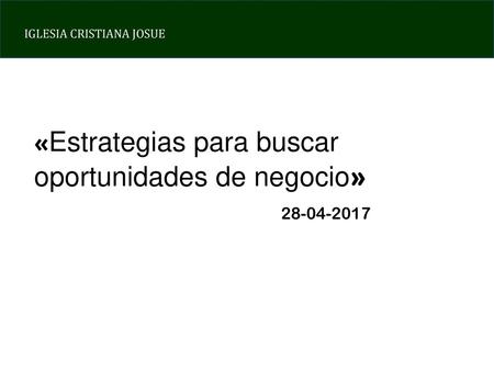 «Estrategias para buscar oportunidades de negocio»