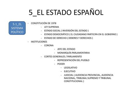 5_EL ESTADO ESPAÑOL 5.1_EL SISTEMA POLÍTICO CONSTITUCIÓN DE 1978