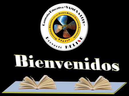Bienvenidos.