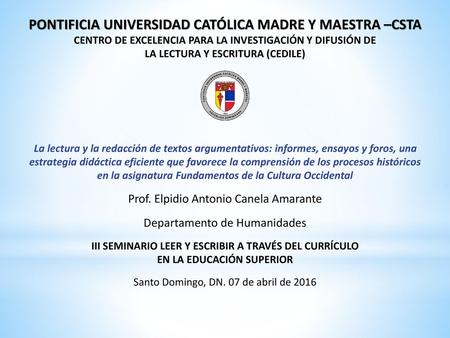 PONTIFICIA UNIVERSIDAD CATÓLICA MADRE Y MAESTRA –CSTA