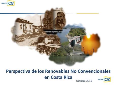 Perspectiva de los Renovables No Convencionales en Costa Rica