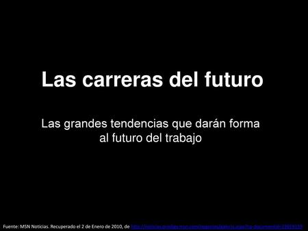 Las carreras del futuro