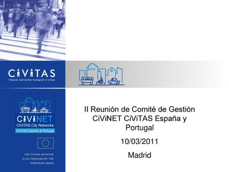II Reunión de Comité de Gestión CiViNET CiViTAS España y Portugal