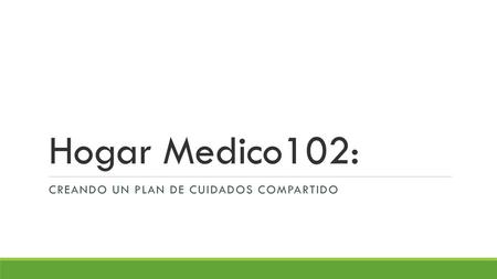 Creando un plan de cuidados compartido
