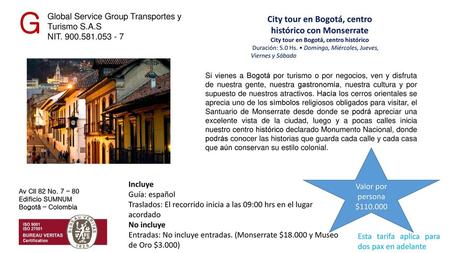 G City tour en Bogotá, centro histórico con Monserrate