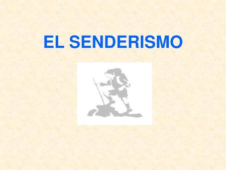 EL SENDERISMO.