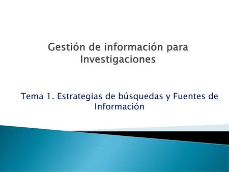 Gestión de información para Investigaciones