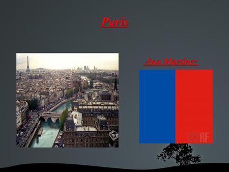 París Ana Martínez.