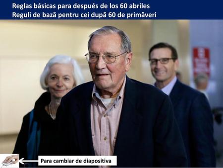 Reglas básicas para después de los 60 abriles