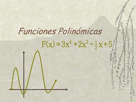 Funciones Polinómicas