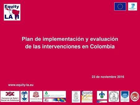 Plan de implementación y evaluación de las intervenciones en Colombia