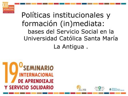 Políticas institucionales y formación (in)mediata: