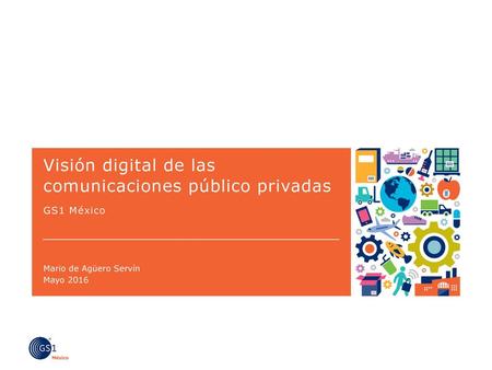 Visión digital de las comunicaciones público privadas