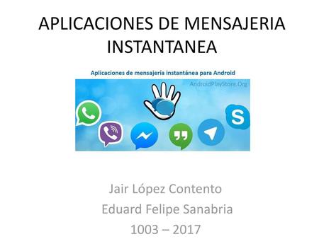 APLICACIONES DE MENSAJERIA INSTANTANEA