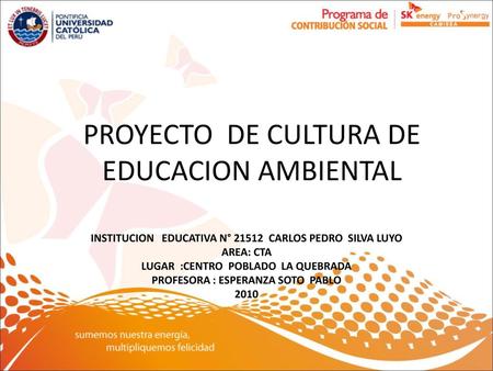 PROYECTO DE CULTURA DE EDUCACION AMBIENTAL