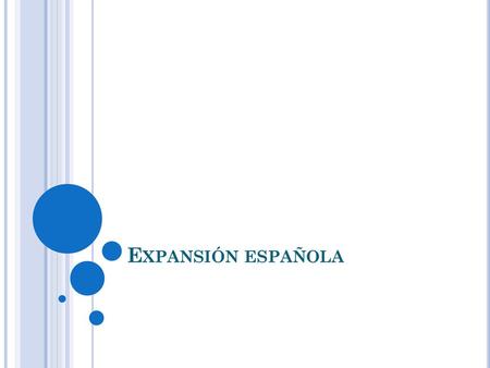Expansión española.