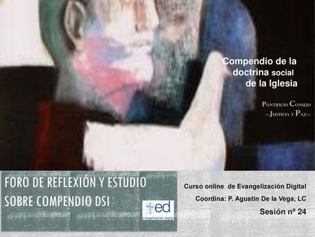 COMPENDIO DSI FORO DE REFLEXIÓN Y ESTUDIO SOBRE COMPENDIO DSI