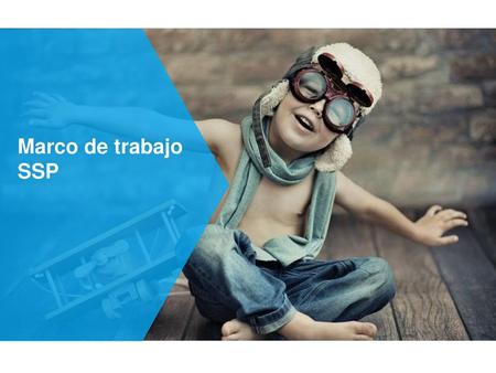 Marco de trabajo SSP.