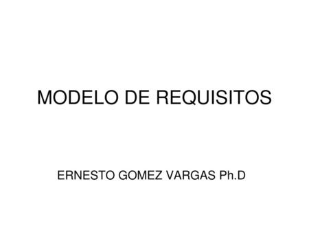 ERNESTO GOMEZ VARGAS Ph.D