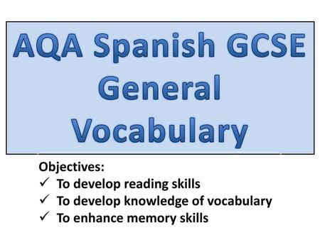 AQA Spanish GCSE General Vocabulary