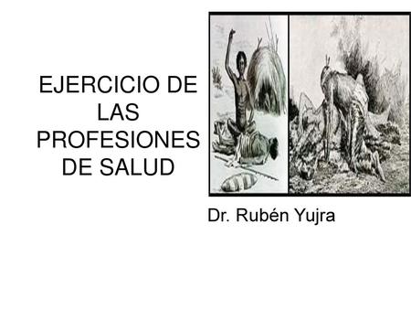 EJERCICIO DE LAS PROFESIONES DE SALUD
