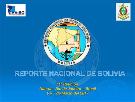 REPORTE NACIONAL DE BOLIVIA Niteroi – Río de Janeiro – Brasil