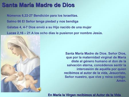 En María la Virgen recibimos al Autor de la Vida