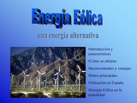 una energía alternativa