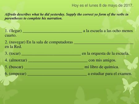 Hoy es el lunes 8 de mayo de 2017.