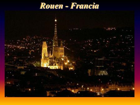 Rouen - Francia.