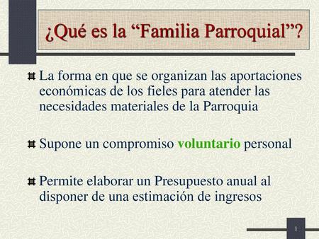 ¿Qué es la “Familia Parroquial”?