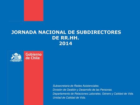 JORNADA NACIONAL DE SUBDIRECTORES DE RR.HH. 2014