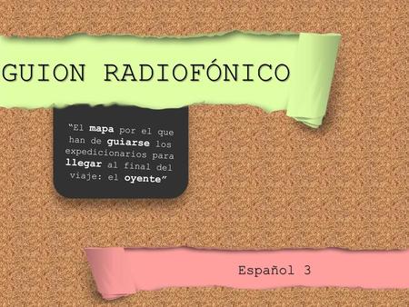GUION RADIOFÓNICO Español 3