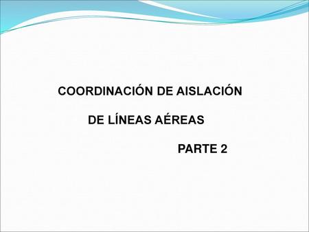 COORDINACIÓN DE AISLACIÓN