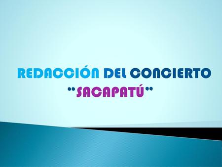 REDACCIÓN DEL CONCIERTO
