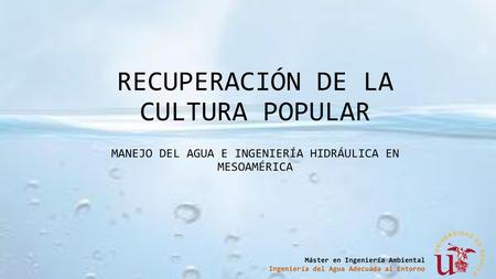 RECUPERACIÓN DE LA CULTURA POPULAR