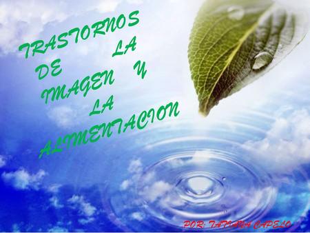 TRASTORNOS DE LA IMAGEN Y LA ALIMENTACION